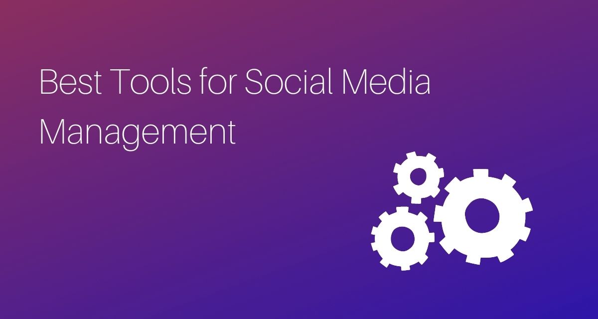 Best Social Media Management Tools Reviewed | Social Media Data